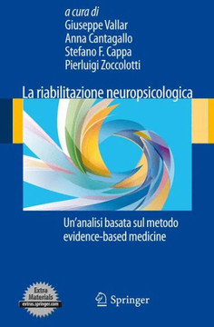 La Riabilitazione Neuropsicologica: Un'analisi Basata Sul Metodo Evidence-Based Medicine