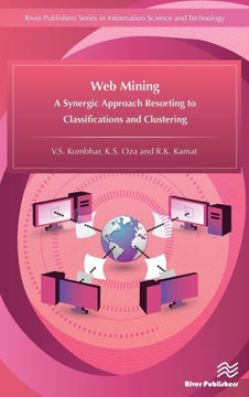 Web Mining: A Synergic Approach Resorting to Classifications and Clustering