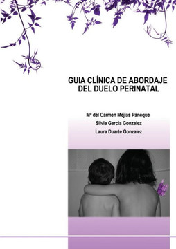 Guia Cl?ica de Abordaje del Duelo Perinatal