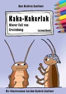 Kaka-Kakerlak: Klarer Fall Von Erstinkung (German Edition)