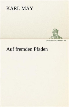 Auf Fremden Pfaden Auf Fremden Pfaden
