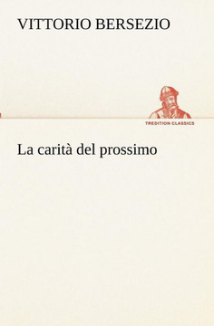 La carit?del prossimo