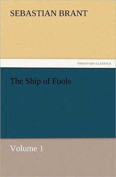 The Ship of Fools, Volume 1
