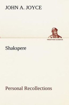 Shakspere, Personal Recollections