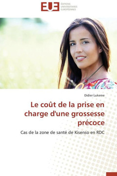 Le Co? de la Prise En Charge d'Une Grossesse Pr?oce