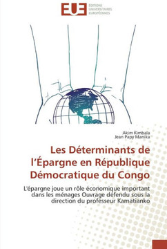 Les d?erminants de l ?argne en r?ublique d?ocratique du congo