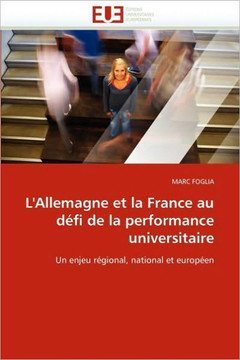 L''allemagne Et La France Au D?i de la Performance Universitaire