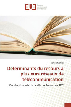 D?erminants Du Recours ?Plusieurs R?eaux de T??ommunication