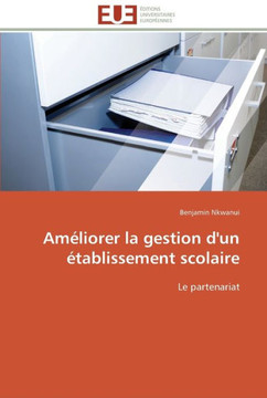 Am?iorer la gestion d'un ?ablissement scolaire