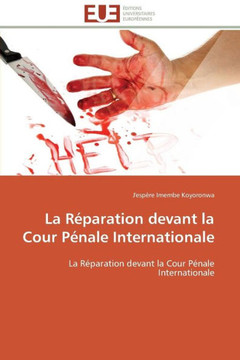 La R?aration Devant La Cour P?ale Internationale