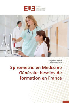 Spirom?rie En M?ecine G??ale: Besoins de Formation En France