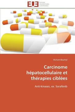 Carcinome h?atocellulaire et th?apies cibl?s Carcinome h?atocellulaire et th?apies cibl?s