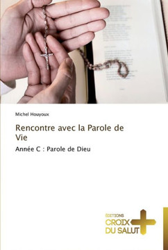 Rencontre avec la parole de vie