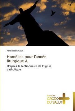 Hom?ies pour l'ann? liturgique a