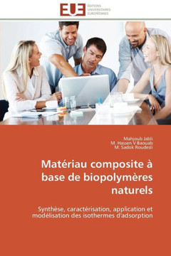 Mat?iau Composite ?Base de Biopolym?es Naturels