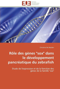 R?e des g?es sox dans le d?eloppement pancr?tique du zebrafish