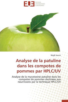 Analyse de la Patuline Dans Les Compotes de Pommes Par Hplc/UV Analyse de la Patuline Dans Les Compotes de Pommes Par Hplc/UV