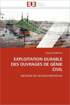 Exploitation Durable Des Ouvrages de G?ie Civil