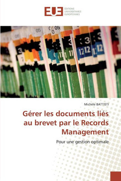 G?er les documents li? au brevet par le records management