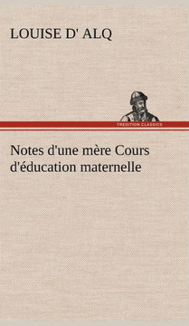Notes d'une m?e Cours d'?ucation maternelle Notes d'une m?e Cours d'?ucation maternelle