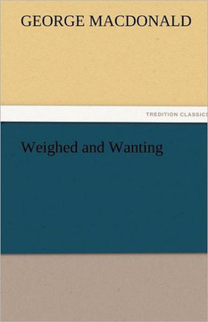 Weighed and Wanting