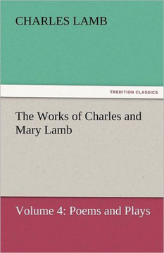 The Works of Charles and Mary Lamb