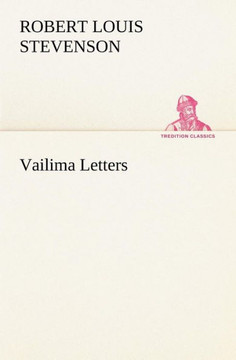 Vailima Letters Vailima Letters