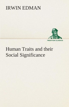 Human Traits and their Social Significance