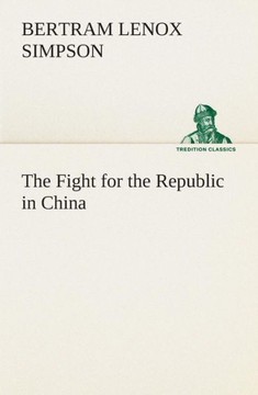 The Fight for the Republic in China