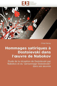 Hommages Satiriques ?Dosto?vski Dans L' Uvre de Nabokov