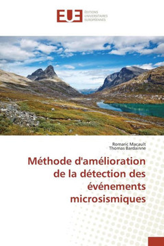 M?hode Dam?ioration de la D?ection Des ??ements Microsismiques