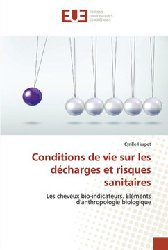 Conditions de vie sur les d?harges et risques sanitaires Conditions de vie sur les d?harges et risques sanitaires