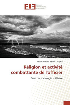 R?igion Et Activit?Combattante de l'Officier