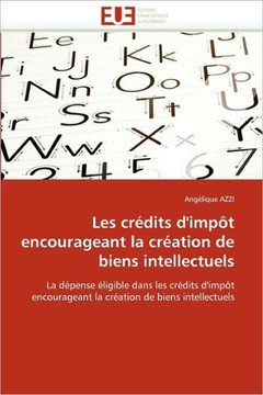Les Cr?its d''imp? Encourageant La Cr?tion de Biens Intellectuels