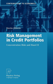 Risk Management in Credit Portfolios: Concentration Risk and Basel II