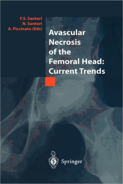 Avascular Necrosis of the Femoral Head: Current Trends: Current Trends