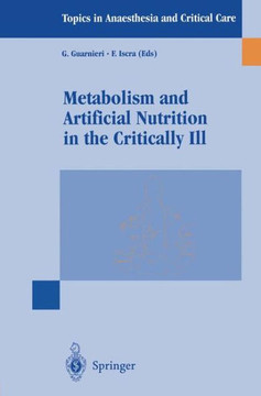 Metabolism and Artificial Nutrition in the Critically Ill