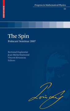 The Spin: Poincar?Seminar 2007
