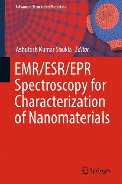 Emr/Esr/EPR Spectroscopy for Characterization of Nanomaterials Emr/Esr/EPR Spectroscopy for Characterization of Nanomaterials
