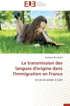 La Transmission Des Langues d'Origine Dans l'Immigration En France