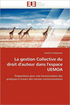 La Gestion Collective Du Droit d'Auteur Dans l'Espace Uemoa