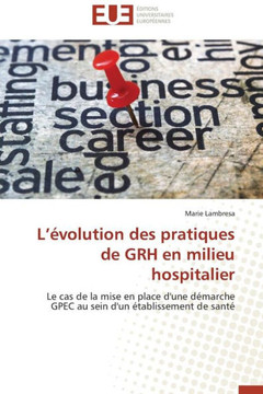 L ?olution Des Pratiques de Grh En Milieu Hospitalier