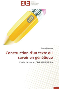 Construction d'Un Texte Du Savoir En G??ique