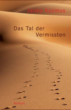 Das Tal der Vermissten: Roman