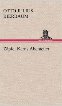 Zapfel Kerns Abenteuer