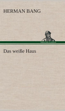 Das wei? Haus