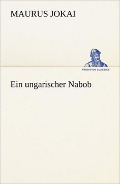 Ein Ungarischer Nabob