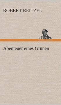 Abenteuer eines Gr?en