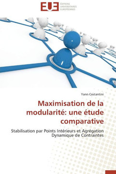 Maximisation de la Modularit? Une ?ude Comparative