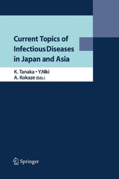 Current Topics of Infectious Diseases in Japan and Asia Current Topics of Infectious Diseases in Japan and Asia